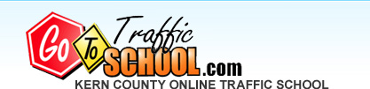 GoToTrafficSchool.com - Kern Online Traffic School